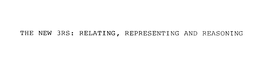 THE NEW 3RS: RELATING, REPRESENTING ANDREASONING trademark