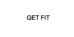 GET FIT trademark