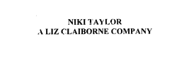 NIKI TAYLOR A LIZ CLAIBORNE COMPANY trademark