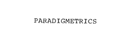 PARADIGMETRICS trademark