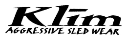 KLIM AGGRESSIVE SLED WEAR trademark