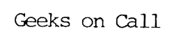 GEEKS ON CALL trademark
