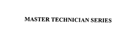 MASTER TECHNICIAN SERIES trademark