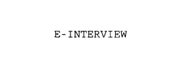 E-INTERVIEW trademark