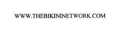 WWW.THEBIKININETWORK.COM trademark