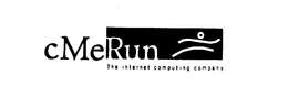 C ME RUN THE INTERNET COMPUTING COMPANY. trademark