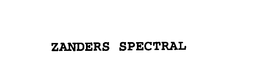 ZANDERS SPECTRAL trademark