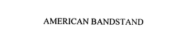 AMERICAN BANDSTAND trademark