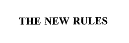THE NEW RULES trademark