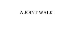 A JOINT WALK trademark
