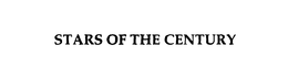 STARS OF THE CENTURY trademark