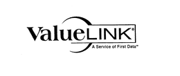VALUELINK A SERVICE OF FIRST DATA trademark