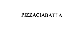 PIZZACIABATTA trademark