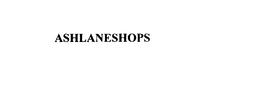 ASHLANESHOPS trademark
