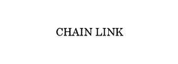 CHAIN LINK trademark