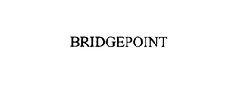 BRIDGEPOINT trademark