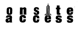 ONSITE ACCESS trademark
