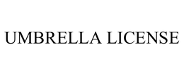 UMBRELLA LICENSE trademark