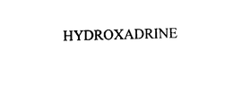 HYDROXADRINE trademark