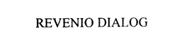 REVENIO DIALOG trademark