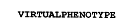 VIRTUALPHENOTYPE trademark