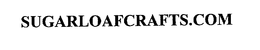 SUGARLOAFCRAFTS.COM trademark