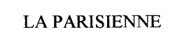 LA PARISIENNE trademark