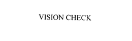 VISION CHECK trademark