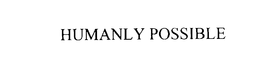 HUMANLY POSSIBLE trademark