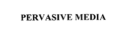 PERVASIVE MEDIA trademark