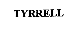 TYRRELL trademark