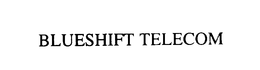 BLUESHIFT TELECOM trademark