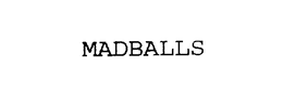 MADBALLS trademark