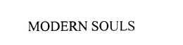 MODERN SOULS trademark