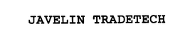 JAVELIN TRADETECH trademark