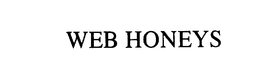 WEB HONEYS trademark