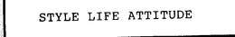 STYLE LIFE ATTITUDE trademark