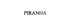 PIRANHA trademark