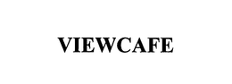 VIEWCAFE trademark