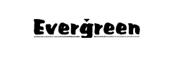 EVERGREEN trademark