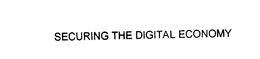 SECURING THE DIGITAL ECONOMY trademark