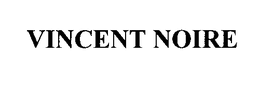 VINCENT NOIRE trademark