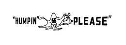 "HUMPIN' 66 TO PLEASE" trademark