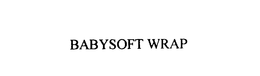 BABYSOFT WRAP trademark