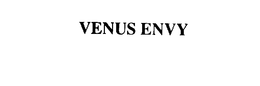 VENUS ENVY trademark