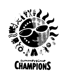 SUMMERTIME CHAMPIONS trademark