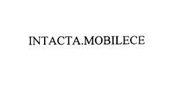 INTACTA.MOBILECE trademark