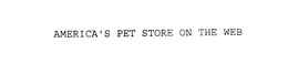 AMERICA'S PET STORE ON THE WEB trademark