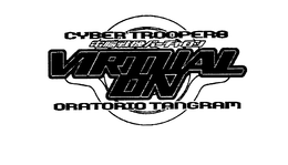 CYBER TROOPERS VIRTUALON ORATORIO TANGRAM trademark