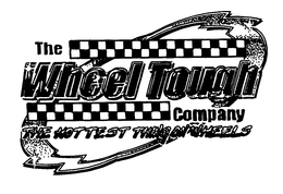 THE WHEEL TOUGH COMPANY THE HOTTEST THING ON WHEELS trademark